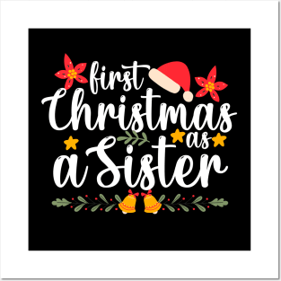 first christmas as a Sister Xmas Funny Christmas sister Posters and Art